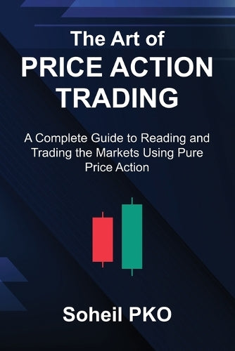 The Art of Price Action Trading