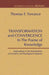 Transformation and Convergence in the Frame of Knowledge