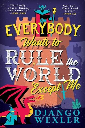 Everybody Wants to Rule the World Except Me