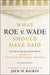 What Roe V. Wade Should Have Said
