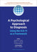 A Psychological Approach to Diagnosis