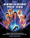 Rewinding The ’80s