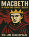 Macbeth in Plain and Simple English