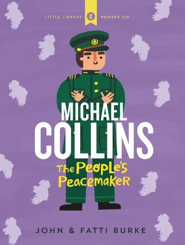 Michael Collins: Soldier and Peacemaker