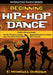 Beginning Hip-Hop Dance with Web Resource