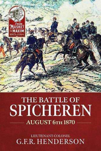 The Battle of Spicheren August 6th 1870