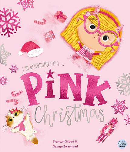 I'm Dreaming of a Pink Christmas (Picture Books - Gemini Children