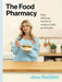 The Food Pharmacy Cookbook