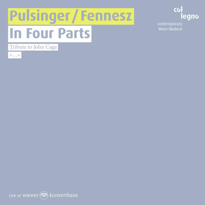 Pulsinger/Fennesz: In Four Parts: Tribute to John Cage