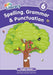 Spelling, Grammar & Punctuation Pupil Book 6