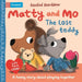 The Lost Teddy: A funny lift-the-flap story about learning to play together (Matty and Mo