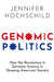 Genomic Politics