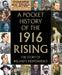 A Pocket History of the 1916 Rising