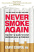 Never Smoke Again