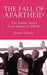 The Fall of Apartheid