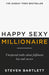 Happy Sexy Millionaire