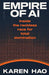 Empire of AI