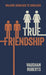 True Friendship