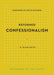 Reformed Confessionalism