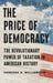 The Price of Democracy