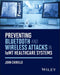 Preventing Bluetooth and Wireless Attacks in IoMT Healthcare Systems