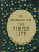 In Search of the Simple Life