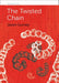 The Twisted Chain