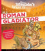 You Wouldn't Want To Be A Roman Gladiator