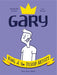 Gary: King of the Pickup Artists