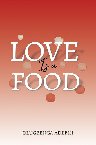 Love Is a Food
