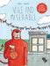 Vile and Miserable
