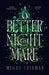 A Better Nightmare