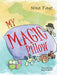 My Magic Pillow