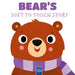 Bear (Soft To Touch Story)