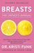 Breasts: The Owner's Manual