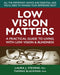 Low Vision Matters