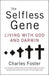 The Selfless Gene