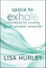 Space to Exhale