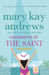Summers at the Saint