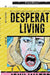 Desperate Living