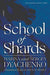 School of Shards
