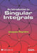 An Introduction to Singular Integrals