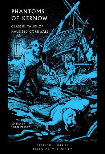 Phantoms of Kernow