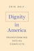Dignity in America