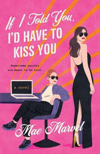 If I Told You, I'd Have to Kiss You