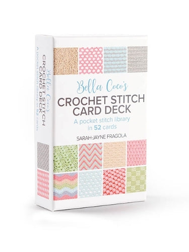 Bella Coco’s Crochet Stitch Card Deck: A pocket stitch library in 52 cards (Craft Card Decks