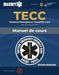 French TECC: French Tactical Emergency Casualty Care Manuscript