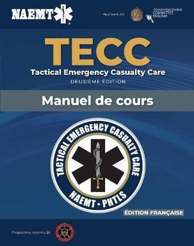 French TECC: French Tactical Emergency Casualty Care Manuscript