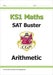 KS1 Maths SAT Buster: Arithmetic (for end of year assessments)