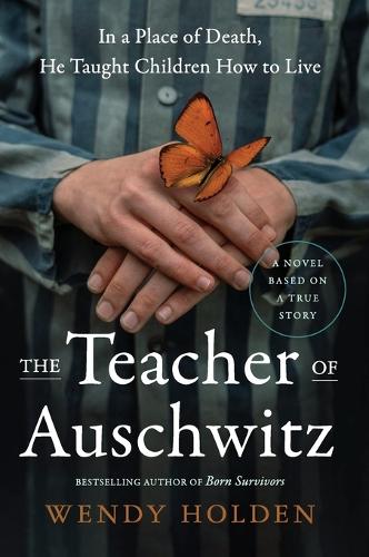 The Teacher of Auschwitz